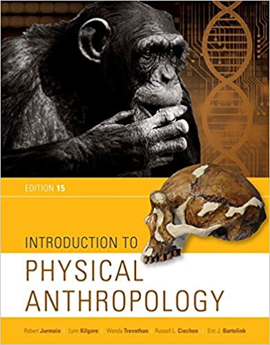 Introduction to Physical Anthropology 15th Edition